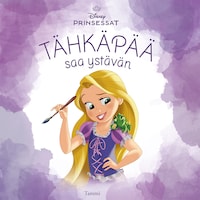 Disney. Prinsessat. Tähkäpää saa ystävän