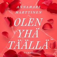 Olen yhä täällä