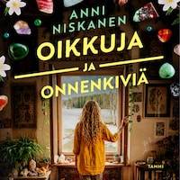 Oikkuja ja onnenkiviä