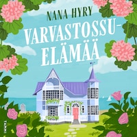 Varvastossuelämää