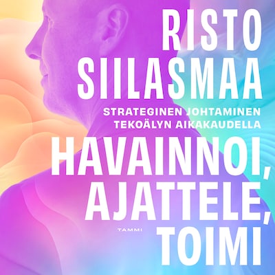 Havainnoi, ajattele, toimi