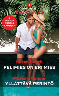 Pelimies on eri mies / Yllättävä perintö