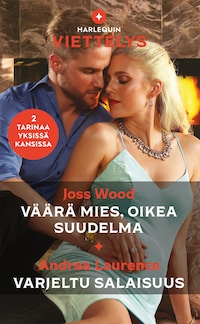 Väärä mies, oikea suudelma / Varjeltu salaisuus