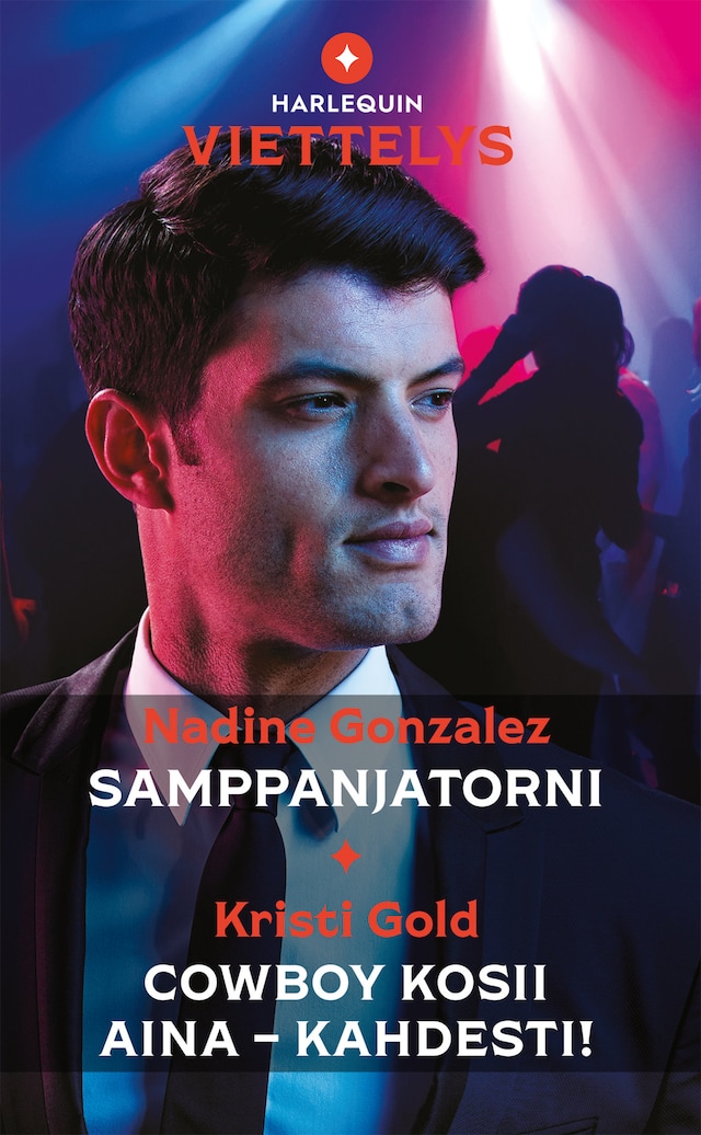 Samppanjatorni / Cowboy kosii aina – kahdesti! Book cover for Samppanjatorni / Cowboy kosii aina – kahdesti!