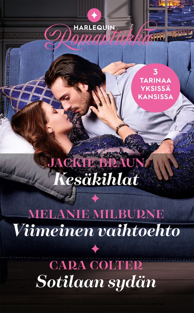 Book cover for Kesäkihlat / Viimeinen vaihtoehto / Sotilaan sydän