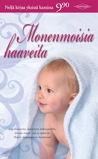 Monenmoisia haaveita