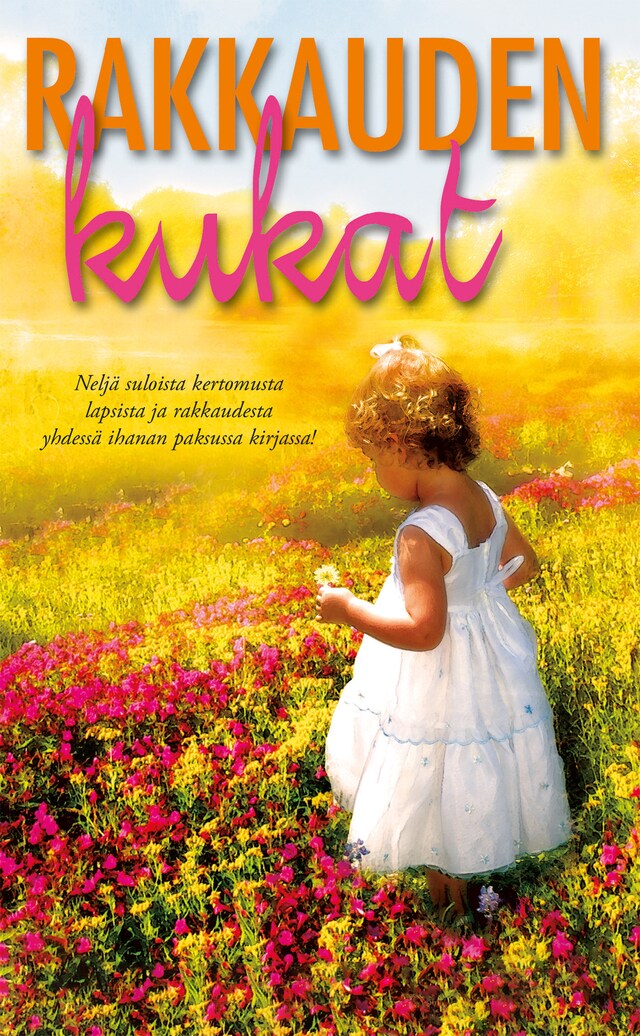 Book cover for Rakkauden kukat