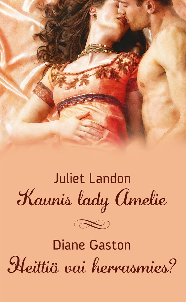 Copertina del libro per Kaunis lady Amelie / Heittiö vai herrasmies?