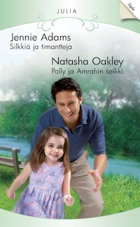 Silkkiä ja timantteja / Polly ja Amrahin seikki