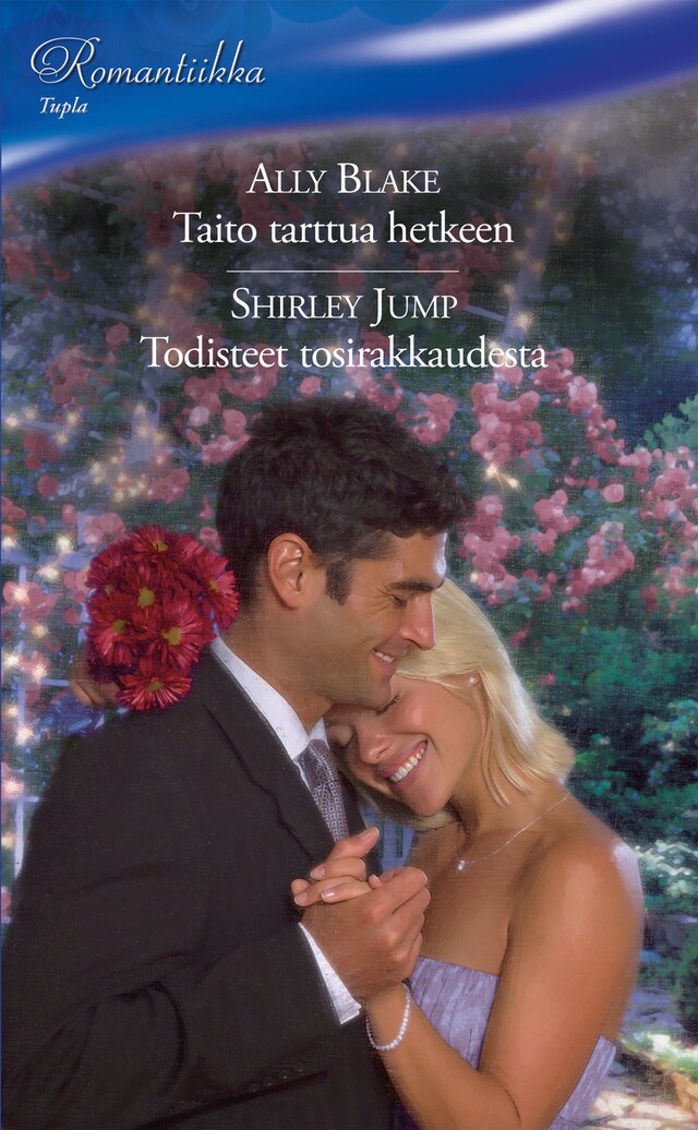 Book cover for Taito tarttua hetkeen / Todisteet tosirakkaudesta