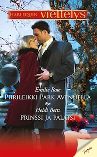 Prinssi ja palatsi / Piirileikki Park Avenuella