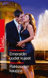 Emeraldin uudet kujeet / Rakkauden kauppa