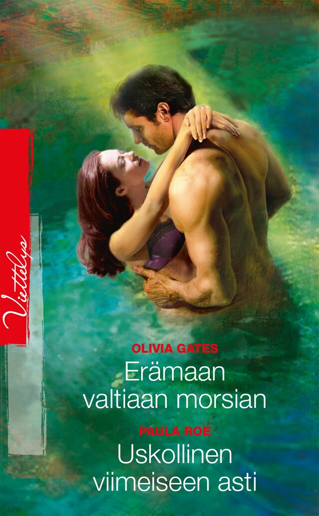 Book cover for Erämaan valtiaan morsian / Uskollinen viimeiseen asti