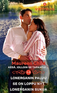 Lonerganin paluu / Se on loppu nyt / Lonerganin sukua