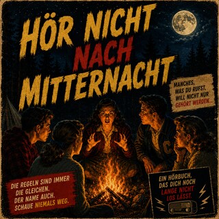 Hör nicht nach Mitternacht als Hörbuch