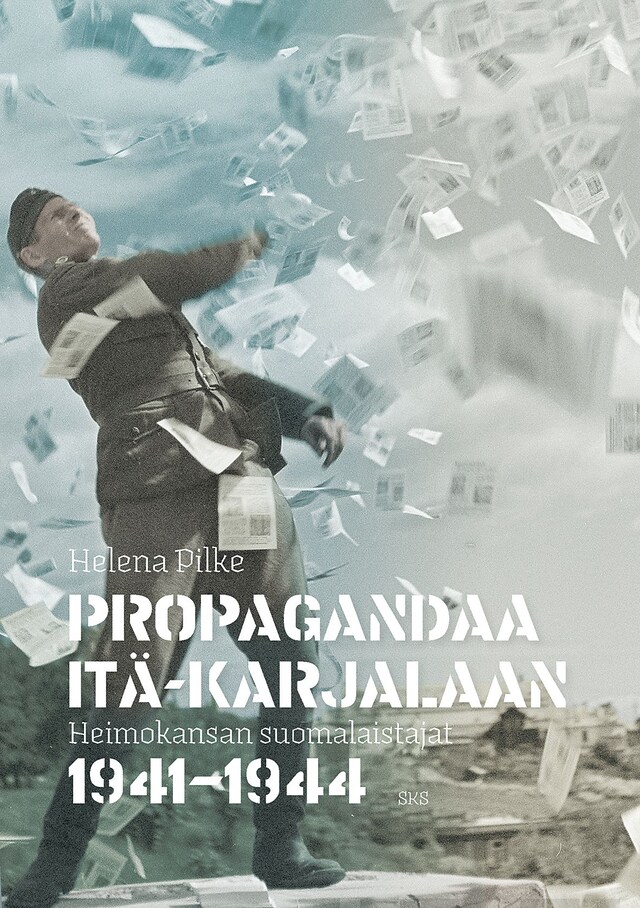 Bokomslag för Propagandaa Itä-Karjalaan