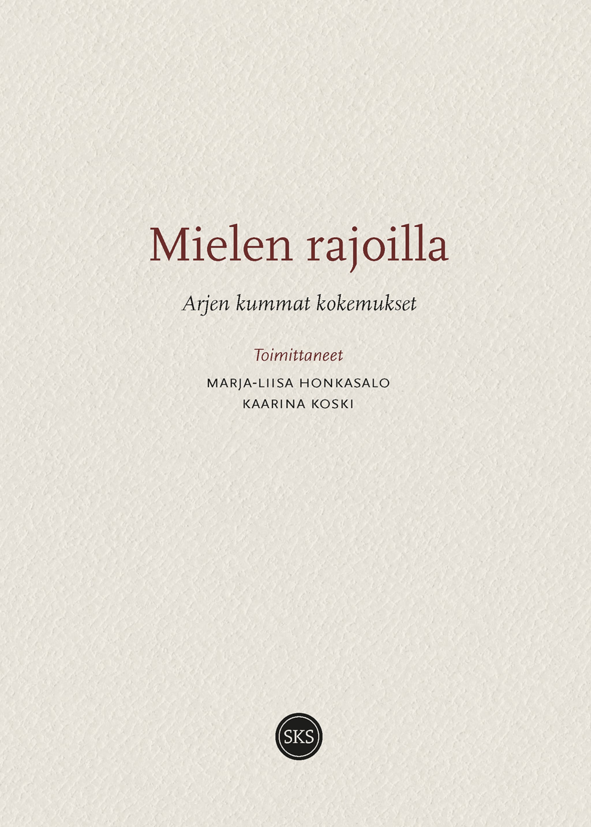 Mielen rajoilla