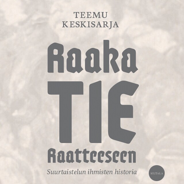 Copertina del libro per Raaka tie Raatteeseen