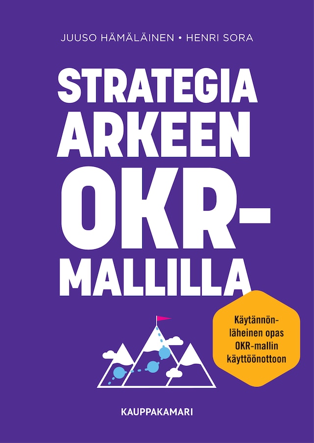 Strategia arkeen OKR-mallilla
