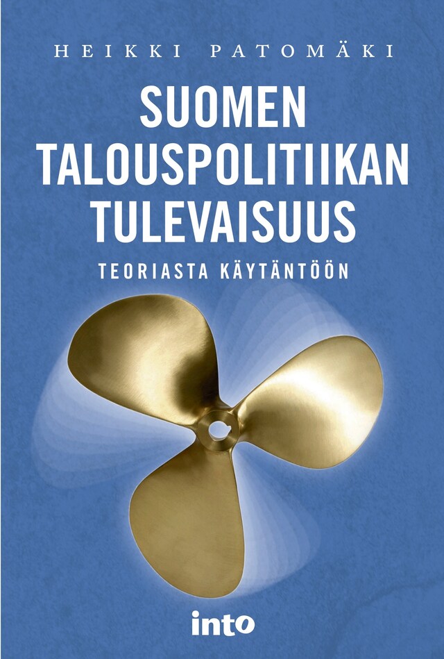 Book cover for Suomen talouspolitiikan tulevaisuus