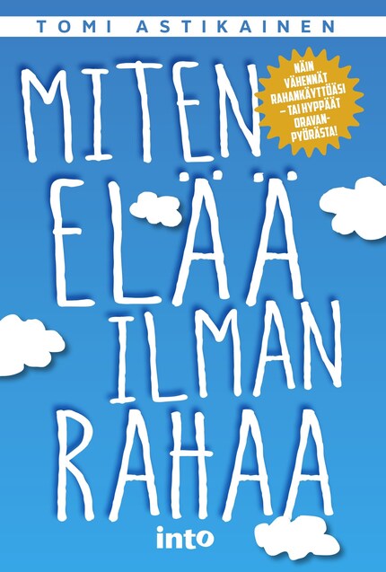 Miten elää ilman rahaa bookCoverFor