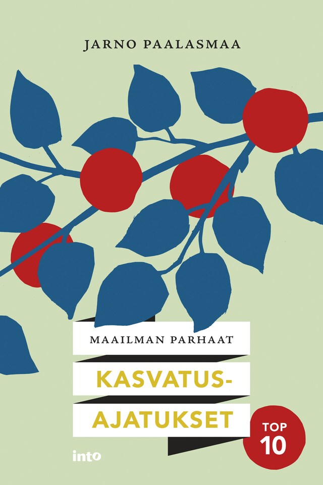 Book cover for Maailman parhaat kasvatusajatukset