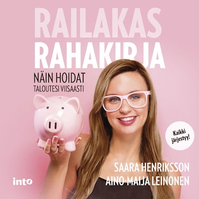 Railakas rahakirja - Äänikirja - Aino-Maija Leinonen, Saara Henriksson