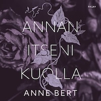 Annan itseni kuolla