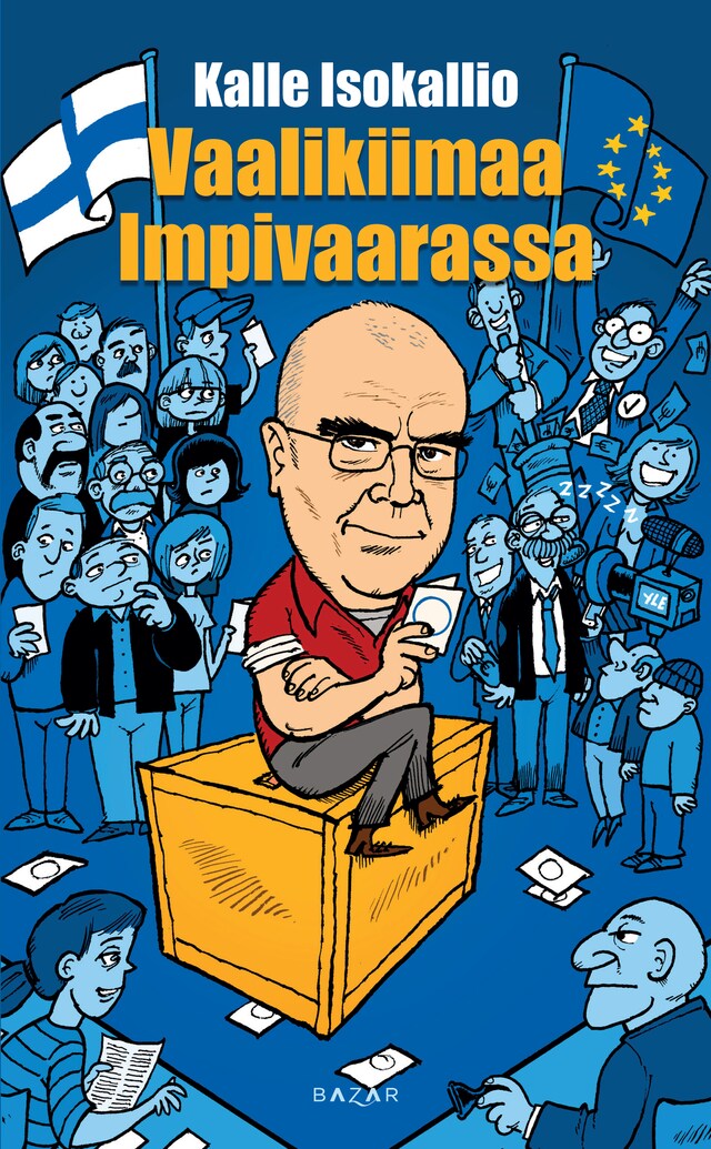 Book cover for Vaalikiimaa Impivaarassa