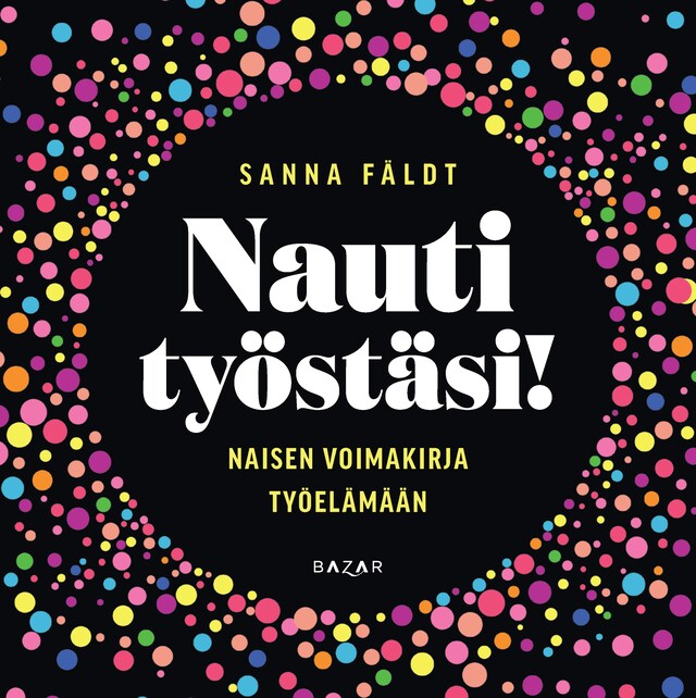 Okładka książki dla Nauti työstäsi!
