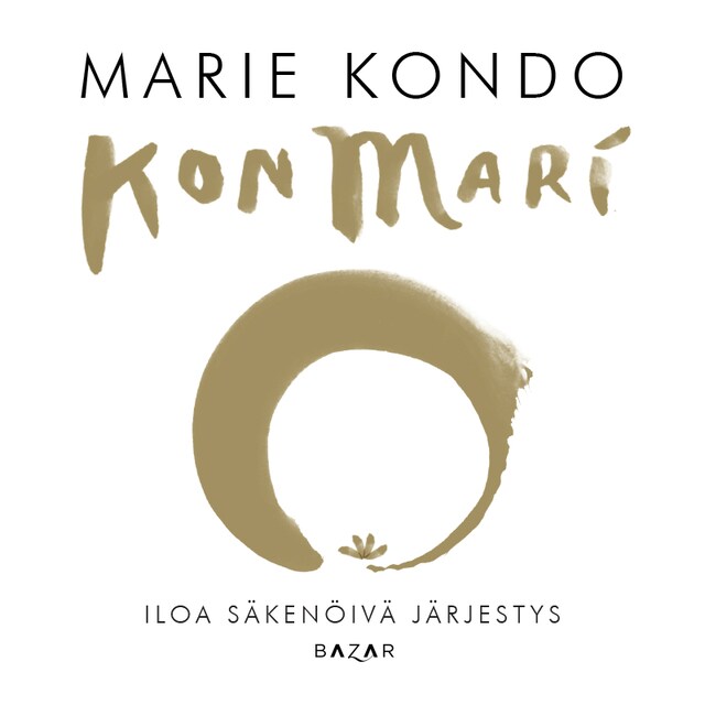 KonMari – Iloa säkenöivä järjestys