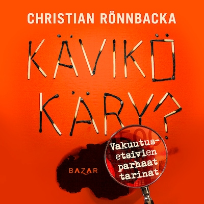Kävikö käry?