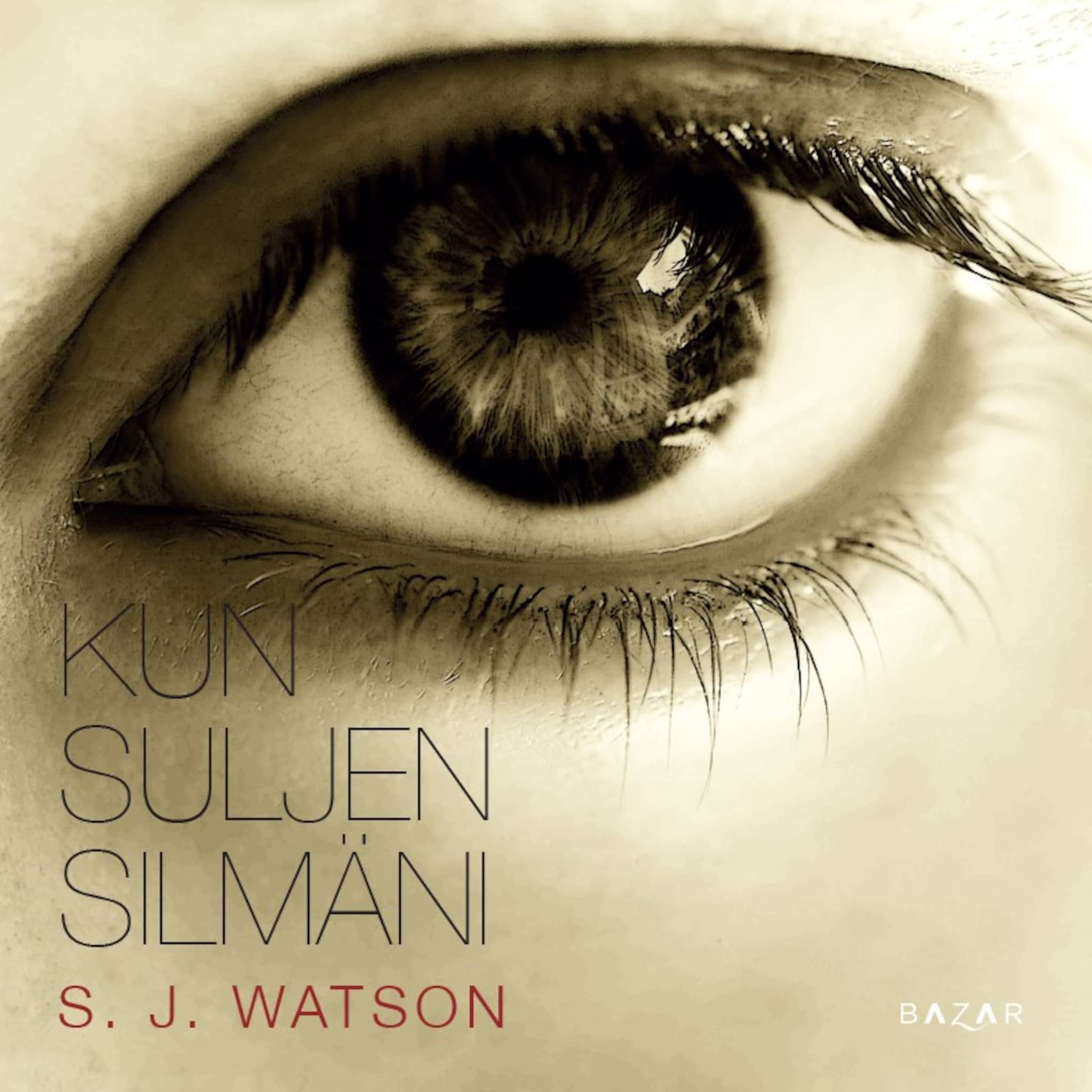 Kun suljen silmäni