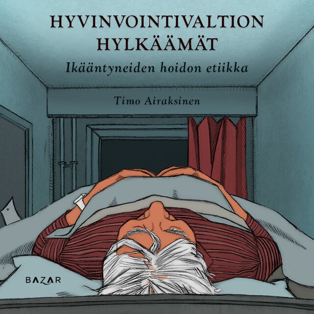 Book cover for Hyvinvointivaltion hylkäämät