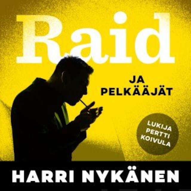 Couverture de livre pour Raid ja pelkääjät