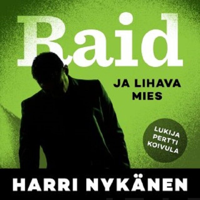 Book cover for Raid ja lihava mies