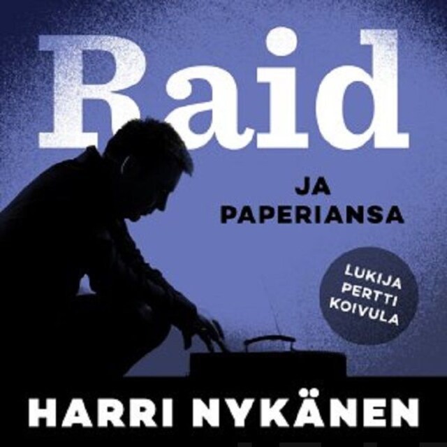 Copertina del libro per Raid ja paperiansa