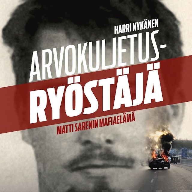 Couverture de livre pour Arvokuljetusryöstäjä