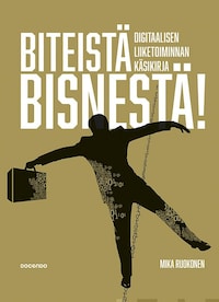 Biteistä bisnestä!