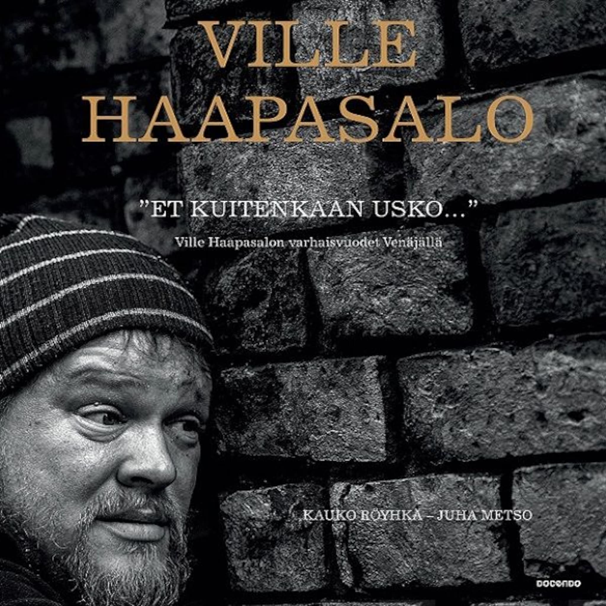 Et kuitenkaan usko...