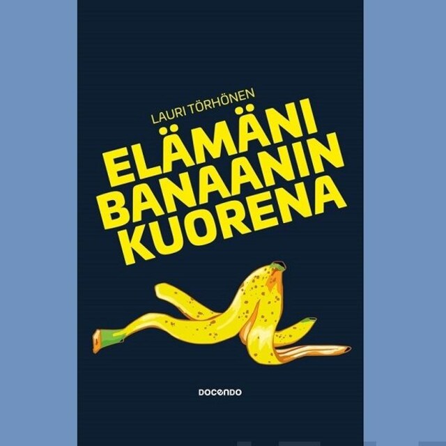 Buchcover für Elämäni banaanin kuorena