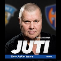 Juti – Timo Jutilan tarina