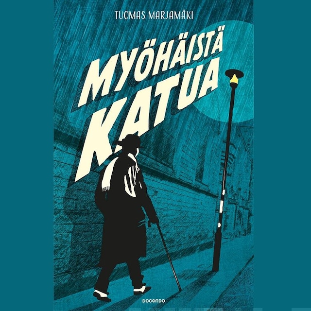 Book cover for Myöhäistä katua