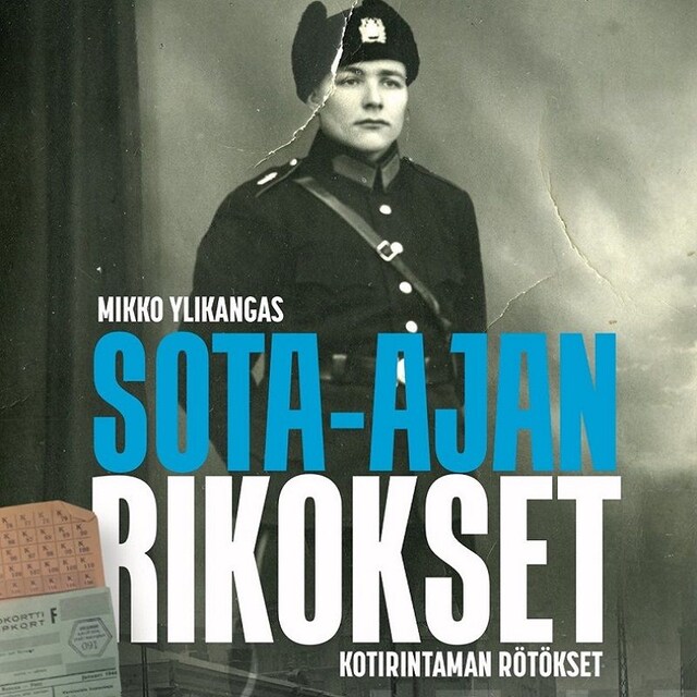 Book cover for Sota-ajan rikokset - kotirintaman rötökset