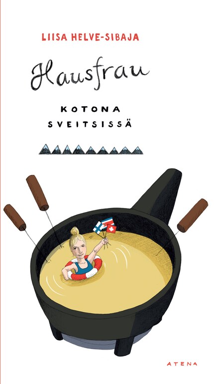 Hausfrau. Kotona Sveitsissä bookCoverFor