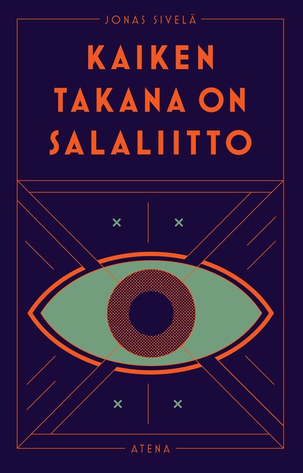 Kaiken takana on salaliitto bookCoverFor