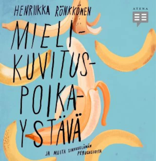 Boekomslag van Mielikuvituspoikaystävä ja muita sinkkuelämän perusasioita