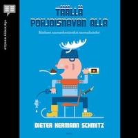Täällä pohjoisnavan alla
