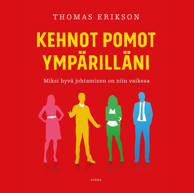 Kehnot pomot ympärilläni Kirjankansi teokselle Kehnot pomot ympärilläni