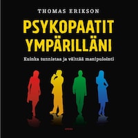 Psykopaatit ympärilläni
